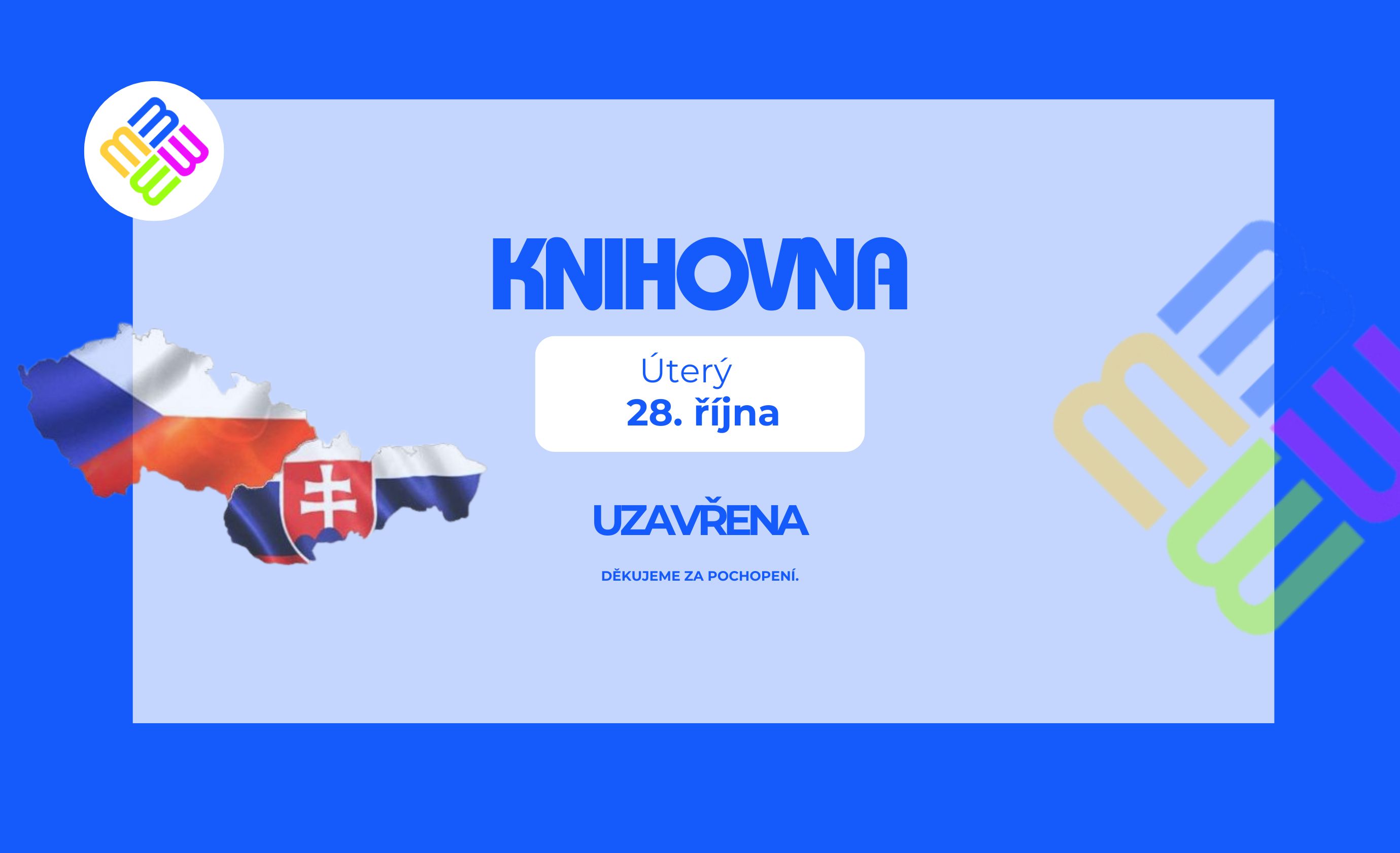 28.10. knihovna uzavřena z důvodu státního svátku